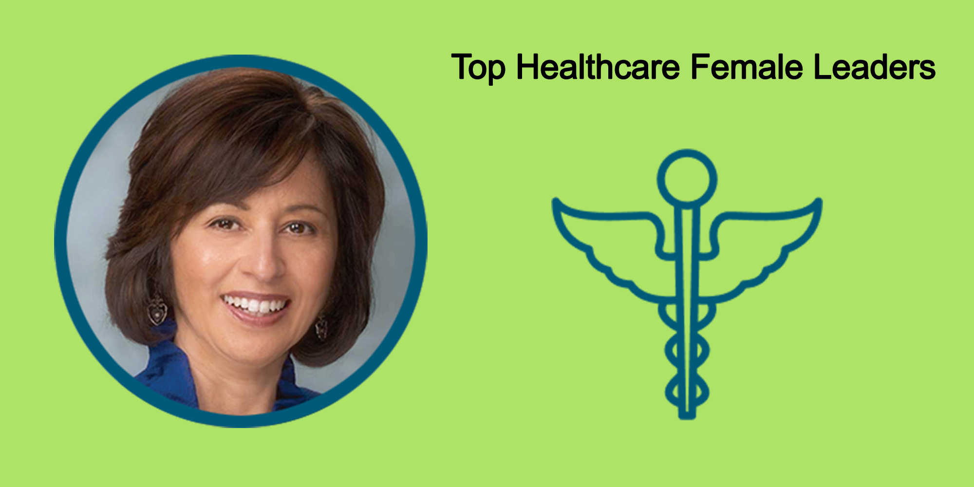 25 Top Female Leaders Transform The Healthcare Industry-Body Image 29