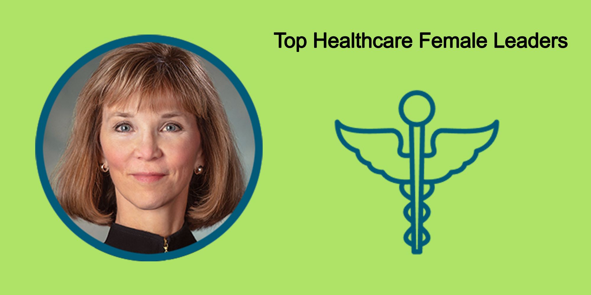 25 Top Female Leaders Transform The Healthcare Industry-Body Image 33