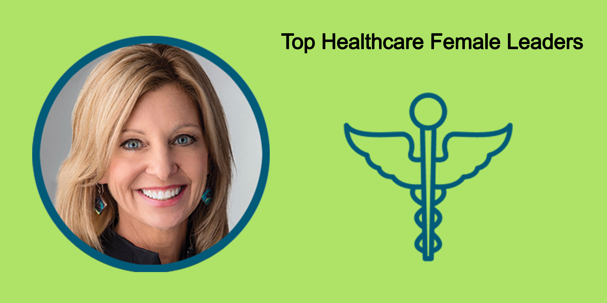 25 Top Female Leaders Transform The Healthcare Industry-Body Image 36