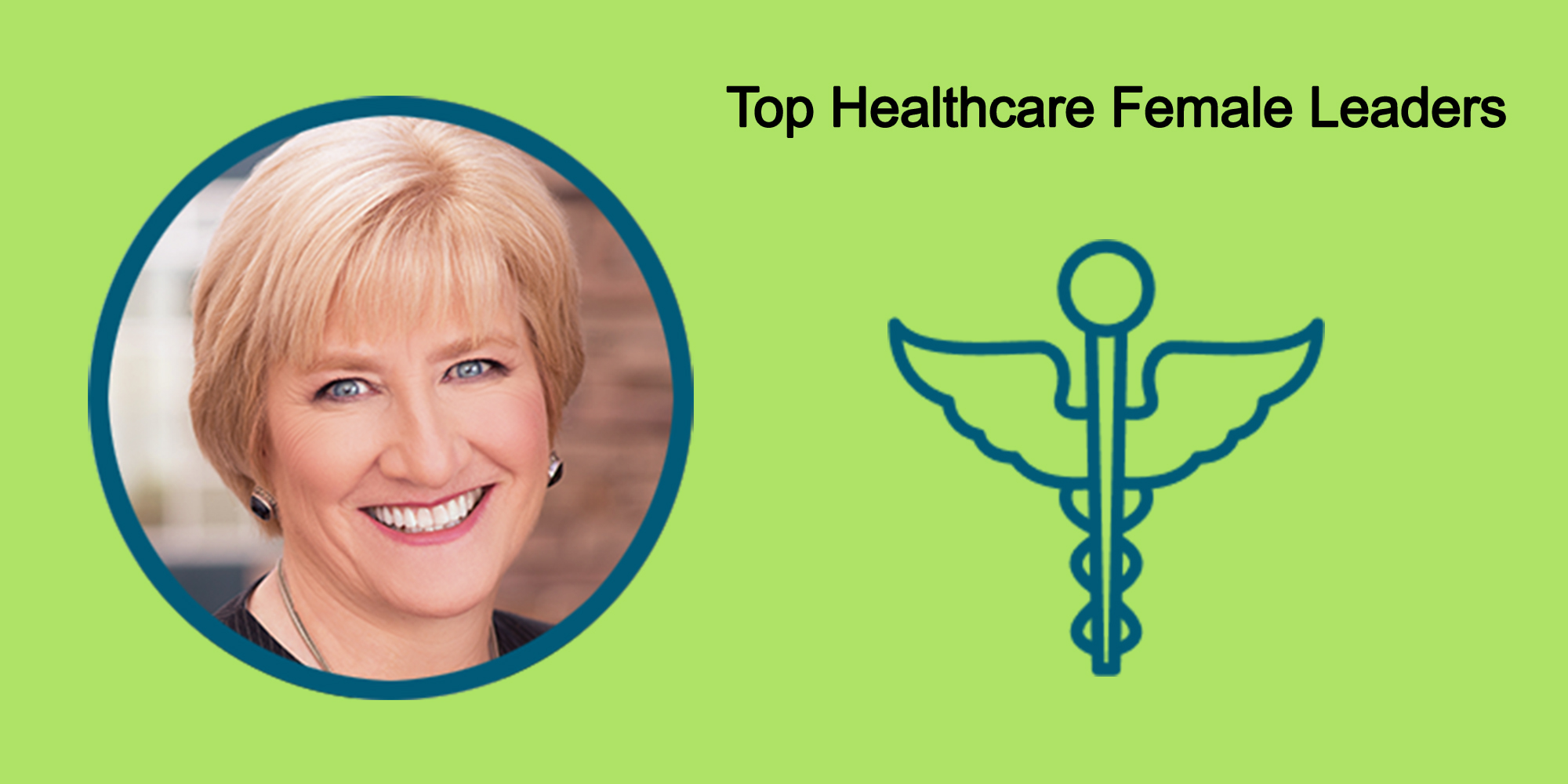 25 Top Female Leaders Transform The Healthcare Industry-Body Image 38